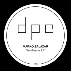 Veintisiete - Single by Marko Zalazar album reviews, ratings, credits