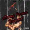 Money Power Respect - Single album lyrics, reviews, download