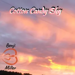Cotton Candy Sky by Benji Miller album reviews, ratings, credits