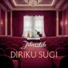 diriku suci (Dadik demo) - Single album lyrics, reviews, download