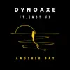 Another Day (feat. Snot-fx) - Single album lyrics, reviews, download