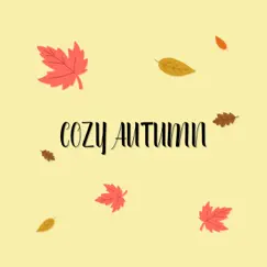 Cozy Autumn - Single by Chillcherry album reviews, ratings, credits