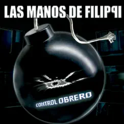 Control Obrero by Las Manos de Filippi album reviews, ratings, credits