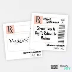 MEDICINE - Single by Buscemi Jay album reviews, ratings, credits