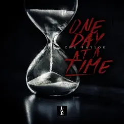 One Day At a Time - Single by Chu Taylor album reviews, ratings, credits