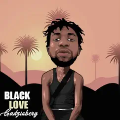 Black Love - Single by Gadzisberg album reviews, ratings, credits