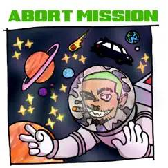 Abort Mission Song Lyrics