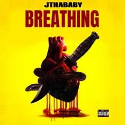 Breathing - Single by Jthababy album reviews, ratings, credits