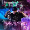 Party - Single album lyrics, reviews, download