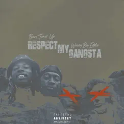 Respect My Gangsta (feat. Wavey Boy Eddie) - Single by Bam Turnt'Up album reviews, ratings, credits