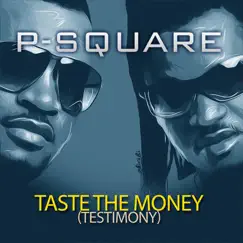 Taste the Money (Testimony) Song Lyrics