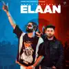 Elaan - Single album lyrics, reviews, download