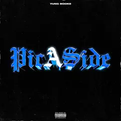 Pic a Side - Single by Yung Booke album reviews, ratings, credits