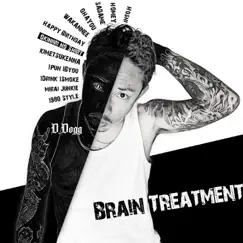 Brain Treatment by D-Dogg album reviews, ratings, credits