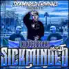 SickMinded Part 2 album lyrics, reviews, download