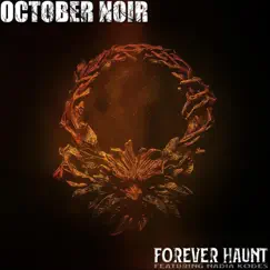 Forever Haunt (feat. Nadia Kodes) Song Lyrics