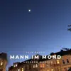 Mann im Mond - Single album lyrics, reviews, download