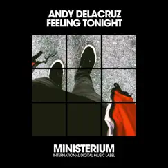 Feeling Tonight - Single by Andy DelaCruz album reviews, ratings, credits