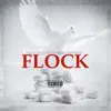 Flock (feat. HHpreme) - Single album lyrics, reviews, download