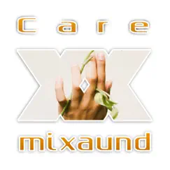 Care - Single by Mixaund album reviews, ratings, credits