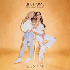 Like Home (feat. Honey County) Song Lyrics