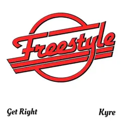 Free Style (feat. Kyre) - Single by GET Right album reviews, ratings, credits