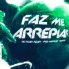 Faz Me Arrepiar - Single album lyrics, reviews, download