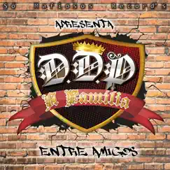 Entre Amigos - EP by Ddp a Família, Mr. Becyk & Crazy for Lord album reviews, ratings, credits