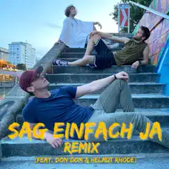 Sag einfach Ja (feat. Don Dom & Helmut Rhode) [Remix] - Single by Bernhard Pribitzer album reviews, ratings, credits
