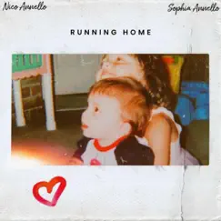 Running Home - Single by Nico Annello & Sophia Annello album reviews, ratings, credits