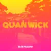 Quan Wick - Single album lyrics, reviews, download