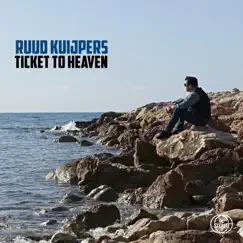 Ticket to Heaven - Single by Ruud Kuijpers album reviews, ratings, credits