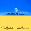 Montréal, Kyïv - Single album lyrics, reviews, download