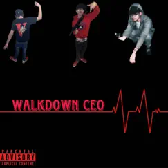 Walkdown CEO - EP by Lilwalkdown9x album reviews, ratings, credits
