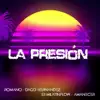 La Presión - Single album lyrics, reviews, download