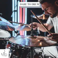 Dare To Drum Song Lyrics