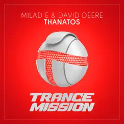 Thanatos - Single by Milad E & David Deere album reviews, ratings, credits