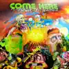 Come Here (feat. L5 & Guapp43va) - Single album lyrics, reviews, download