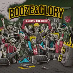 Raising the Roof - EP by Booze & Glory album reviews, ratings, credits