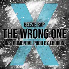 The Wrong One (feat. LHORON) Song Lyrics