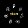 The Violent album lyrics, reviews, download