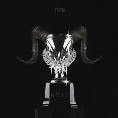 G.O.A.T. - Single by TYFN & Misho album reviews, ratings, credits