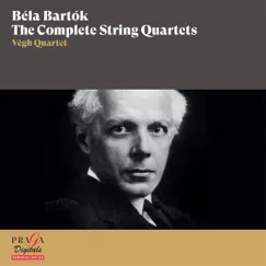 Béla Bartók: The Complete String Quartets by Végh Quartet album reviews, ratings, credits