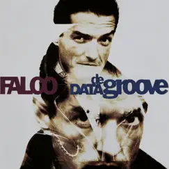 Data De Groove (Deluxe Edition) [2022 Remaster] by Falco album reviews, ratings, credits