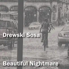 Beautiful Nightmare (Instrumental) [Instrumental] - Single by Drewski Sosa album reviews, ratings, credits