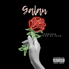 Galan - Single by Ferdinin & Fulo El Yeyo album reviews, ratings, credits