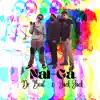 Nal-Ga (feat. JacK JacK Okey) - Single album lyrics, reviews, download