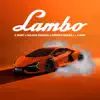 Lambo - Single (feat. L Ciano) - Single album lyrics, reviews, download