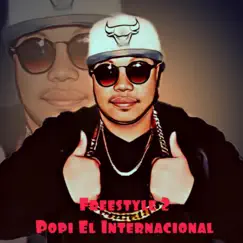 Freestyle 2 - Single by Popi El Internacional album reviews, ratings, credits