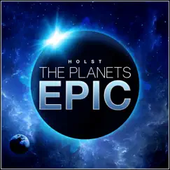 Holst: The Planets - Epic (Epic Version) by Alala album reviews, ratings, credits